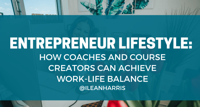 Entrepreneur Lifestyle: How Coaches and Course Creators Can Achieve ...